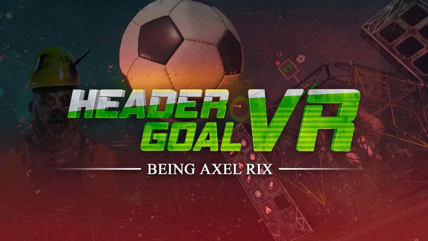 Oculus Quest 游戏《头球进球 VR》Header Goal VR : Being Axel Rix