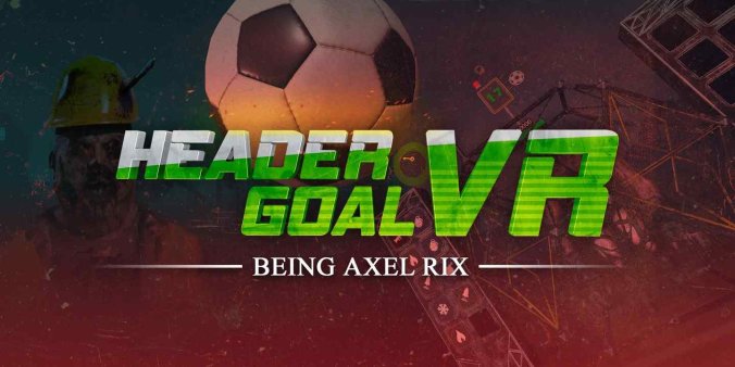 Oculus Quest 游戏《头球进球 VR》Header Goal VR : Being Axel Rix-魔趣网精选