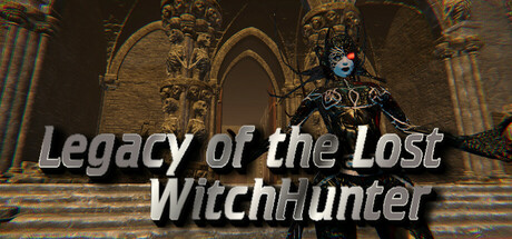 失落的遗产:女巫猎人（Legacy of the Lost:WitchHunter）-魔趣网精选