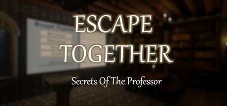 一起逃脱：教授的秘密（Escape Together: Secrets of the Professor）-魔趣网精选