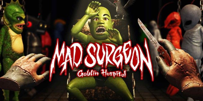 Meta Quest 游戏《疯狂外科医生-妖精医院-》MAD SURGEON -Goblin Hospital--魔趣网精选