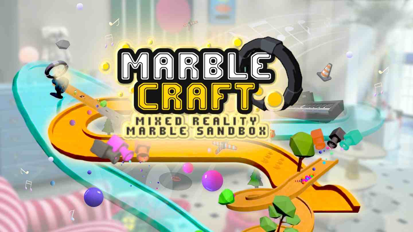 Meta Quest 游戏《自定义道路》Marblecraft