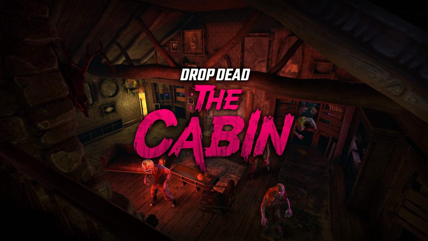 坠落死亡：小屋（Drop Dead: The Cabin）