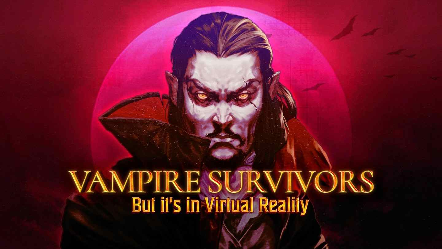 Meta Quest 游戏《吸血鬼幸存者VR》Vampire Survivors VR