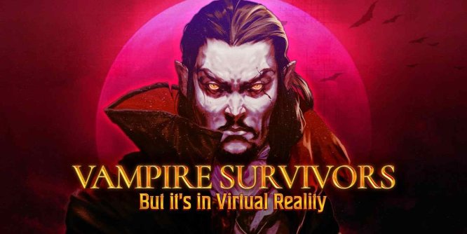 Meta Quest 游戏《吸血鬼幸存者VR》Vampire Survivors VR-魔趣网精选