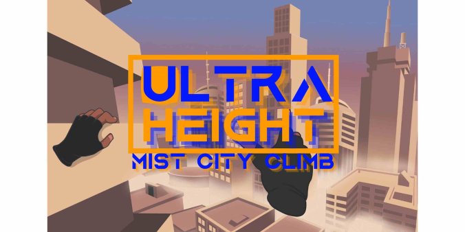 Oculus Quest 游戏《Ultra Height: Mist City Climb》攀爬迷雾城市-魔趣网精选