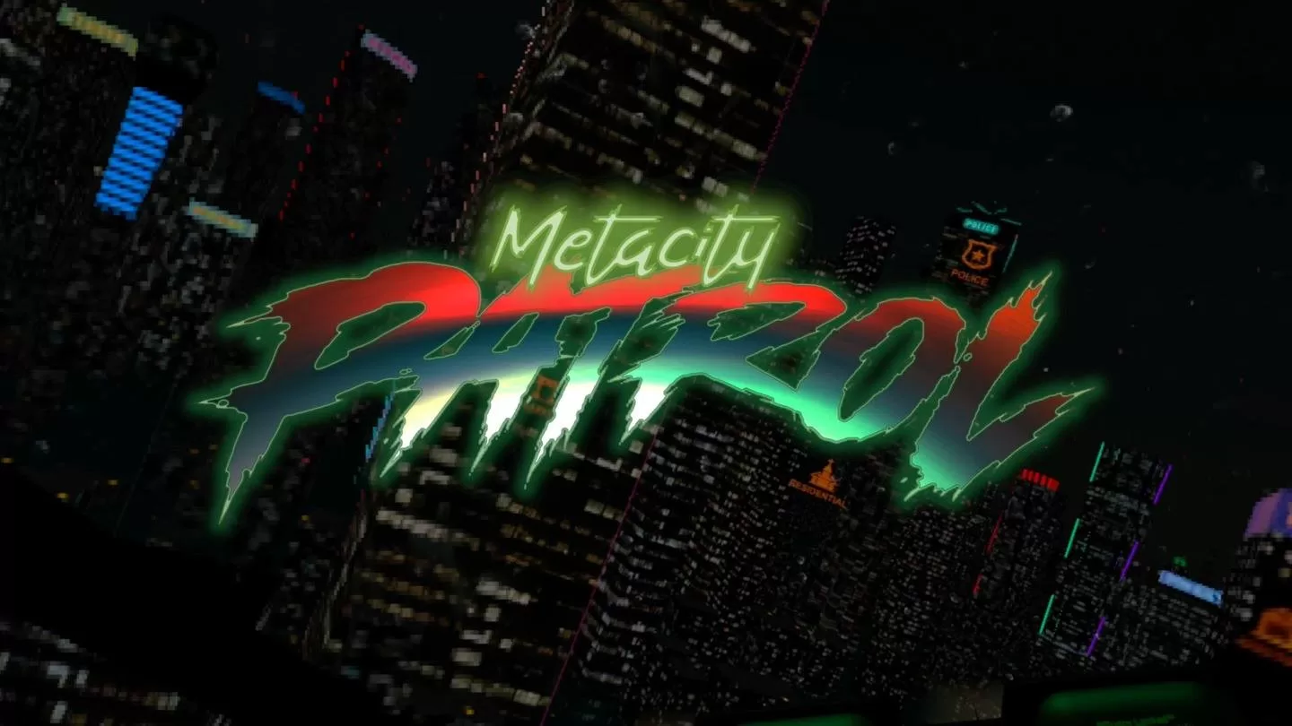 Oculus Quest 游戏《元城巡逻队》Metacity Patrol-魔趣网精选