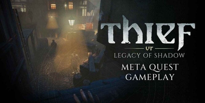 Meta Quest 游戏《神偷VR：暗影遗产》Thief VR: Legacy of Shadow-魔趣网精选