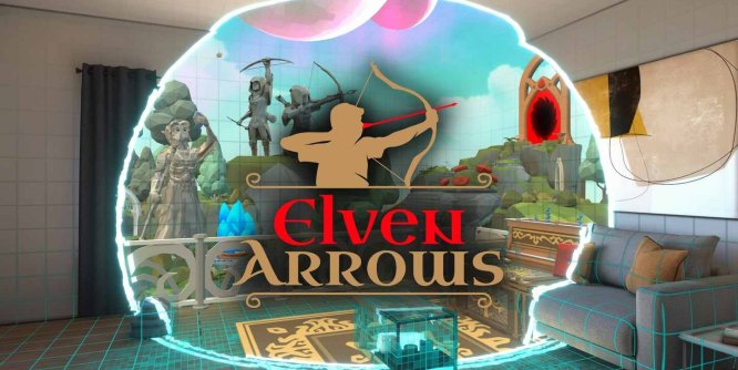 Meta Quest 游戏《精灵之箭 – 混合现实弓箭游戏》Elven Arrows – Mixed Reality Bow Arrow-魔趣网精选